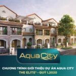 Chương trình bán hàng dự án Aqua City phân khu The Elite mở rộng áp dụng từ [2/2020