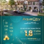 Cơ hội sở hữu nhà phố đẳng cấp tại đô thị sinh thái thông minh Aqua City với lịch thanh toán cam kết lợi nhuận tới 45% trong3 năm.