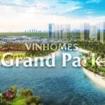 Vinhomes Grand Park một trong những khu đô thị ven sông đẳng cấp.