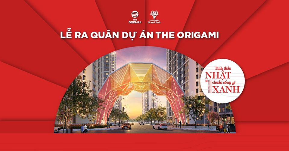Lễ ra quân The Origami dự án Vinhomes Grand Park sẽ là sự kiện mong đợi nhất năm 2020 của thị trường bất động sản.
