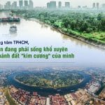 Người dân bán đảo Bình Quới Thanh Đa chờ đợi siêu dự án tỷ USD đã 30 năm nay trên mảnh đất kim cương của mình.